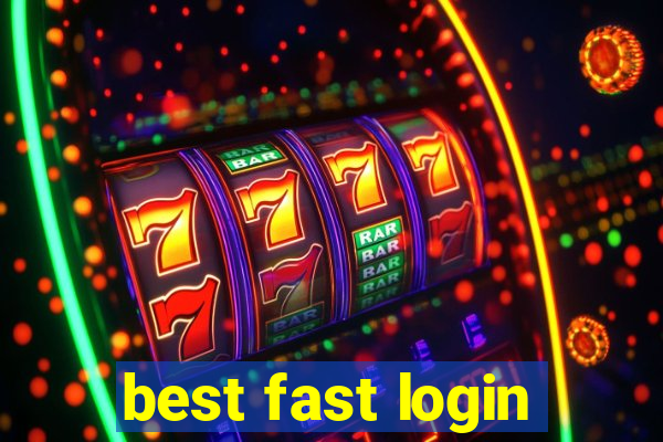 best fast login